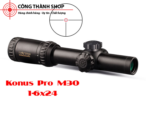 Ống ngắm chống nhảy tâm Konus Pro M30 1-6x24